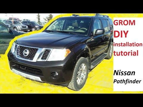 GROM INSTALLATION NISSAN PATHFINDER DIY