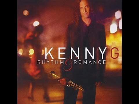 Kenny G - Rhythm And Romance  - Jazz