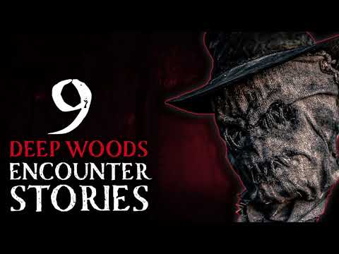 9 SCARY STORIES IN THE DEEP WOODS - IT LURKS IN MY BACKYARD