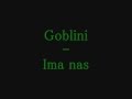 GOBLINI - Ima nas lyrics 