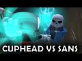 CUPHEAD VS SANS INDIE CROSS ANIMATION FANMADE