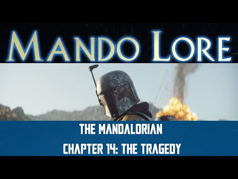 FULL SPOILERS! Mando Lore — Chapter 14 The Tragedy