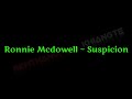 Ronnie Mcdowell - Suspicion(lyrics)