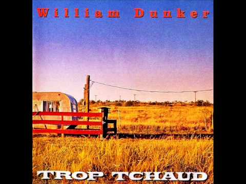 william Dunker - El Bouneûr est râle