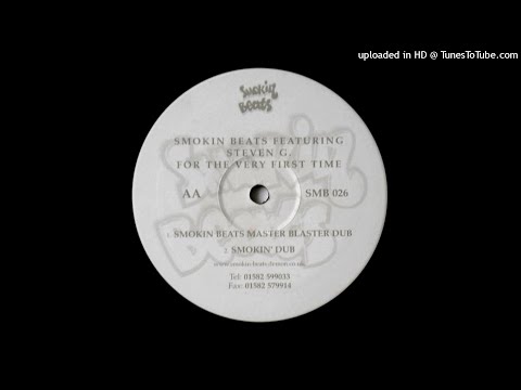 Smokin Beats Feat. Steven G - For The Very First Time (Smokin' Dub)