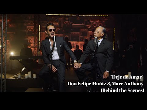 "Deje de Amar" Don Felipe Muñiz & Marc Anthony (Behind the Scenes)