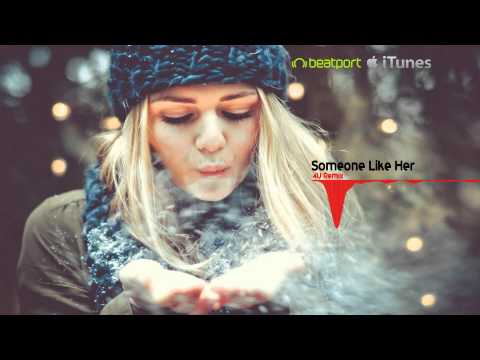 Zeni N - Someone Like Her (4U Remix)