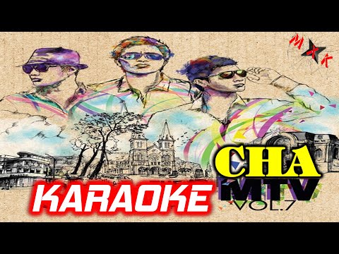 Cha - MTV ft Karik - KARAOKE