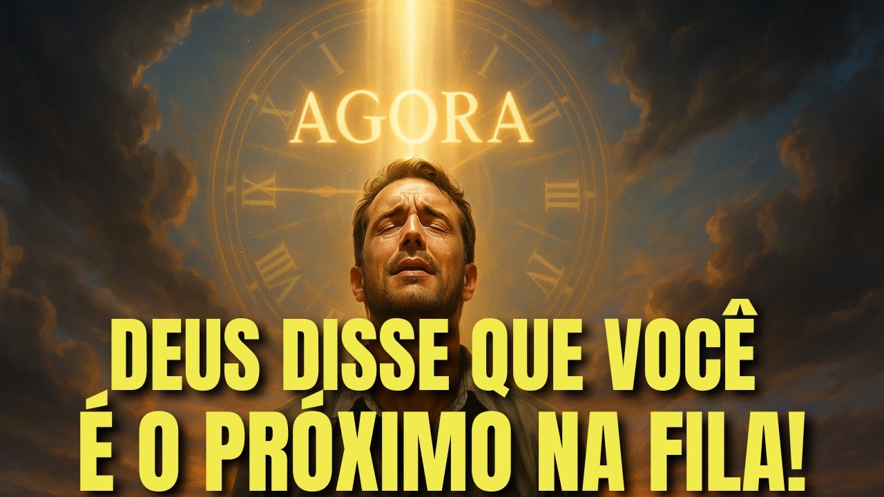 ESCOLHIDO, DEUS REVELA O MOMENTO EXATO EM QUE VOCÊ SERÁ O PRÓXIMO – ESTÁ ACONTECENDO🙌
