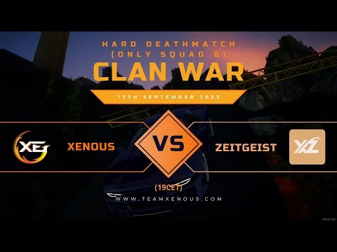 [HDM CW - ONLY SQUAD B] Xenous vs. Zeitgeist