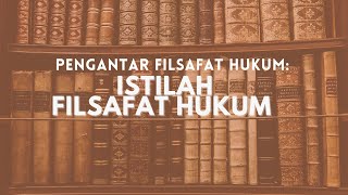 Download lagu Pengantar Filsafat Hukum: Istilah dan Pengertian Umum Filsafat Hukum mp3 Download lagu Pengantar Filsafat Hukum: Istilah dan Pengertian Umum Filsafat Hukum mp3