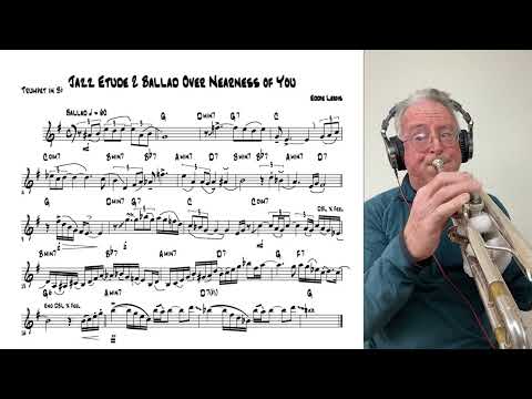 Trumpet Etude 2 Texas All State Jazz 2021 - 2022 (Alternate) - Nearness of You by Norah Jones