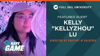 Have Game, Will Travel: Kelly “KellyZhou” Lu | Full Sail University