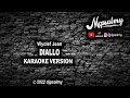 Wyclef Jean - Diallo | Karaoke Lyrics | djpsalmy