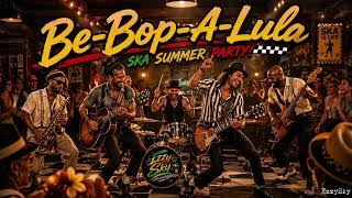 Download lagu Be-Bop-A-Lula 🎷 Summer Reggae Party | Upbeat Ska Cover | Gene Vincent mp3