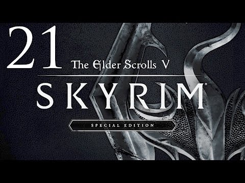 Let's Play Skyrim Special Edition | Episode 21