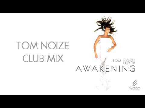 Tom Noize feat. ST - Awakening