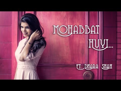 Aapke Pyar Mein Agar Tum Mil Jao Ft. Dhara Shah | Bollywood Romantic Hindi Cover Songs Mashup