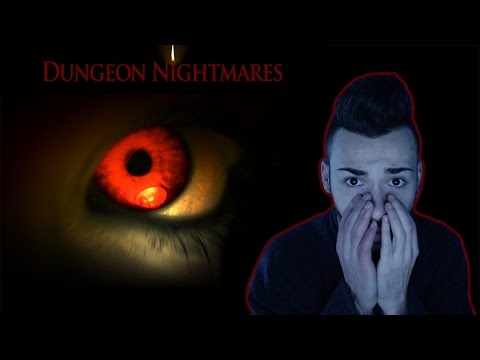 DUNGEON NIGHTMARES ITA - SPAVENTATO A MORTE!