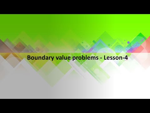 Boundary value problems - Lesson-4