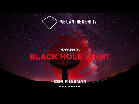 We Own the Night presents Black Hole Night with Cor Fijneman