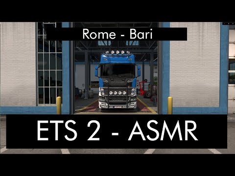 [ASMR] - ETS 2 - Relaxing drive from Rome to Bari
