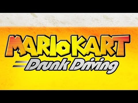 Drinking Games For Gamers: Mario Kart Drunk Driving