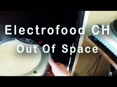 Electrofood CH - Out Of Space (Live)