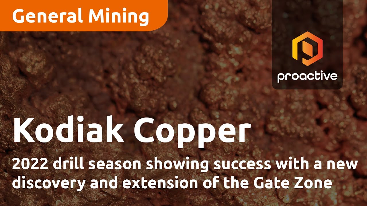 Kodiak Copper 2022 drill season showing success with a new discovery and extension of the Gate Zone