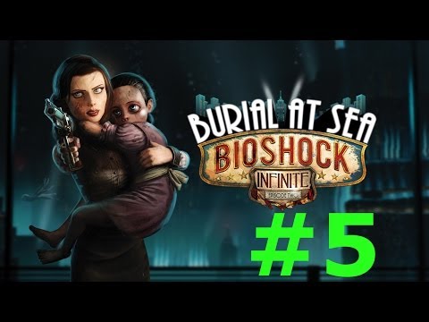 Bioshock Infinite: Burial at Sea Episode 2 Gameplay Walkthrough Part 5
