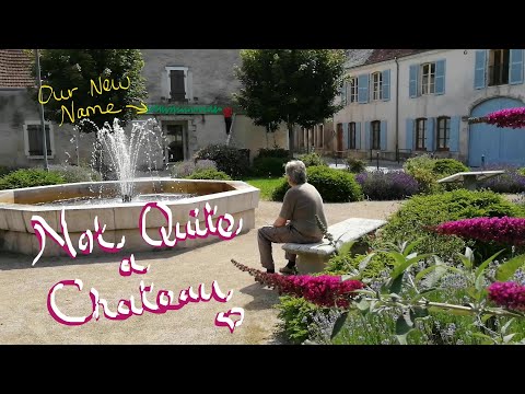 Not Quite a Chateau DIY 85 - Much to Do - Much to Learn - A New Name - and The Brocante is in town