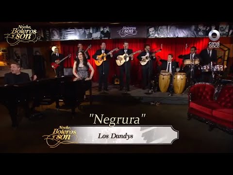 Negrura - Los Dandys - Noche, Boleros y Son