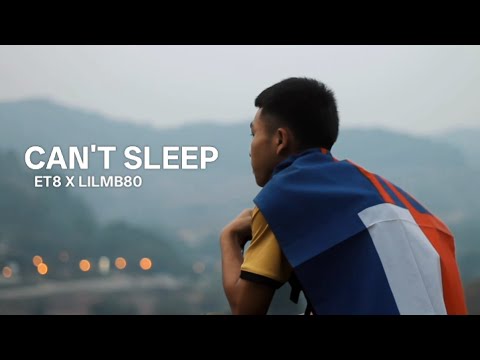 Can't sleep - ET8 X LILMB80 ( official Music video) Prod By Danny ksh x jkei