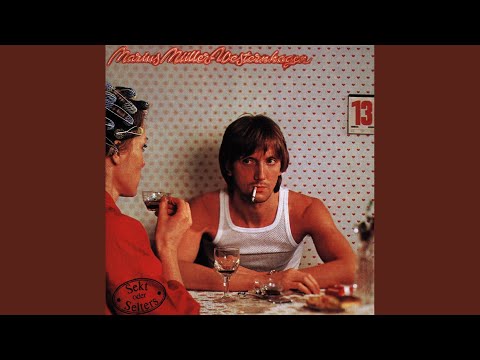 In Meiner Bude Flipp Ich Aus - Marius Müller-Westernhagen