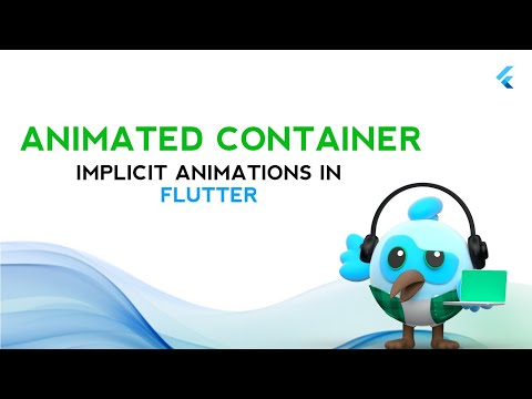 Flutter Tutorial: Mastering Implicit Animations | Animated Container Example