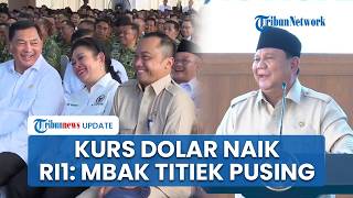 Candaan Prabowo soal Dolar Naik, Sentil Sosok yang Kerap ke Luar Negeri: Mbak Titiek Pusing Ini