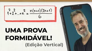 A FORMIDABLE proof for 1²+2²+3²+...+n² = n(n+1)(2n+1)/6 [Vertical]