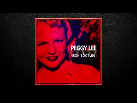 PEGGY LEE - Fever (NEOH Bootleg) FREE DL