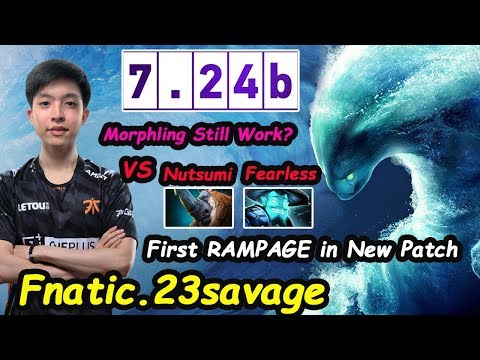 Fnatic 23savage [Morphling] First RAMPAGE in New Patch 7.24b Dota 2 pro Gameplay