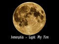 Amorphis - Light My Fire   (The Doors Cover)  -HQ Audio-