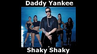 Shaky Shaky   Daddy Yankee (AUDIO OFICIAL) [Official Video]