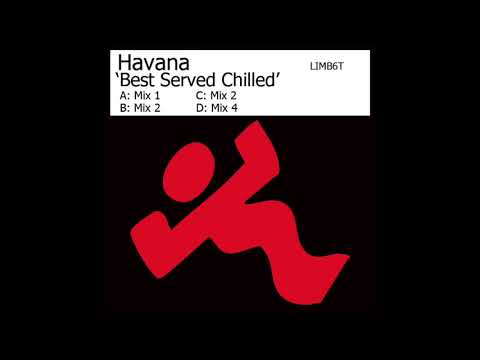 Best Served Chilled (Mix 2) - Havana