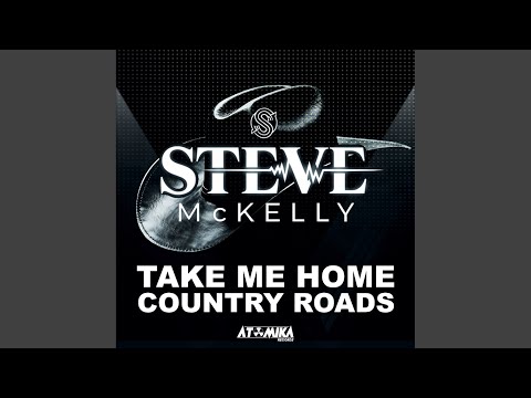 Take Me Home, Country Roads (Stream Mix)