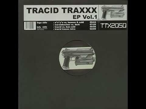 Tracid vs. Kan Cold (Tracid Traxxx EP Vol. 1)