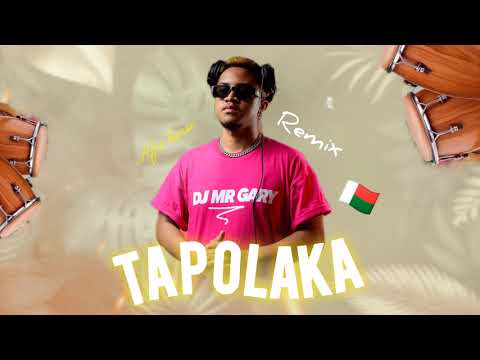 DJ MR GARY   -   TAPOLAKA  REMIX  (Afrohouse) 🇲🇬📯📯
