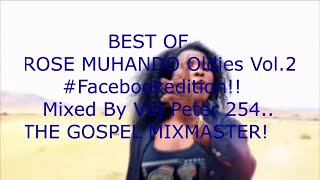 Download lagu BEST OF ROSE MUHANDO OLDIES Vol 2 Facebookedition ... mp3