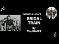 Bridal Train by The Waifs  Chords and Lyrics