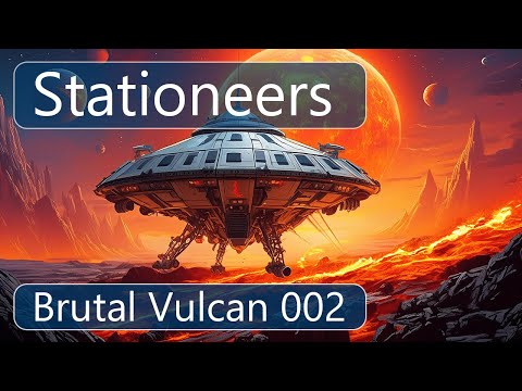 Stationeers - Brutal Vulcan Start, EP2