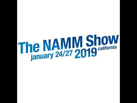 NAMM Show 2019 What's New This Year