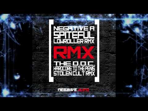 Negative A - Spiteful (Lowroller Remix)